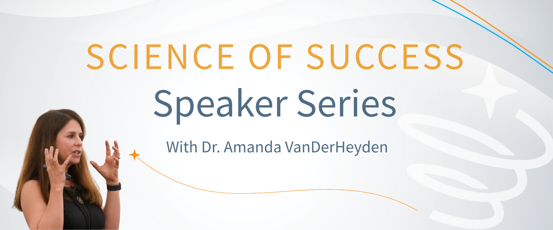 Science of Success | Speaker Series with Dr. Amanda VanDerHeyden Science of Success | Speaker Series with Dr. Amanda VanDerHeyden