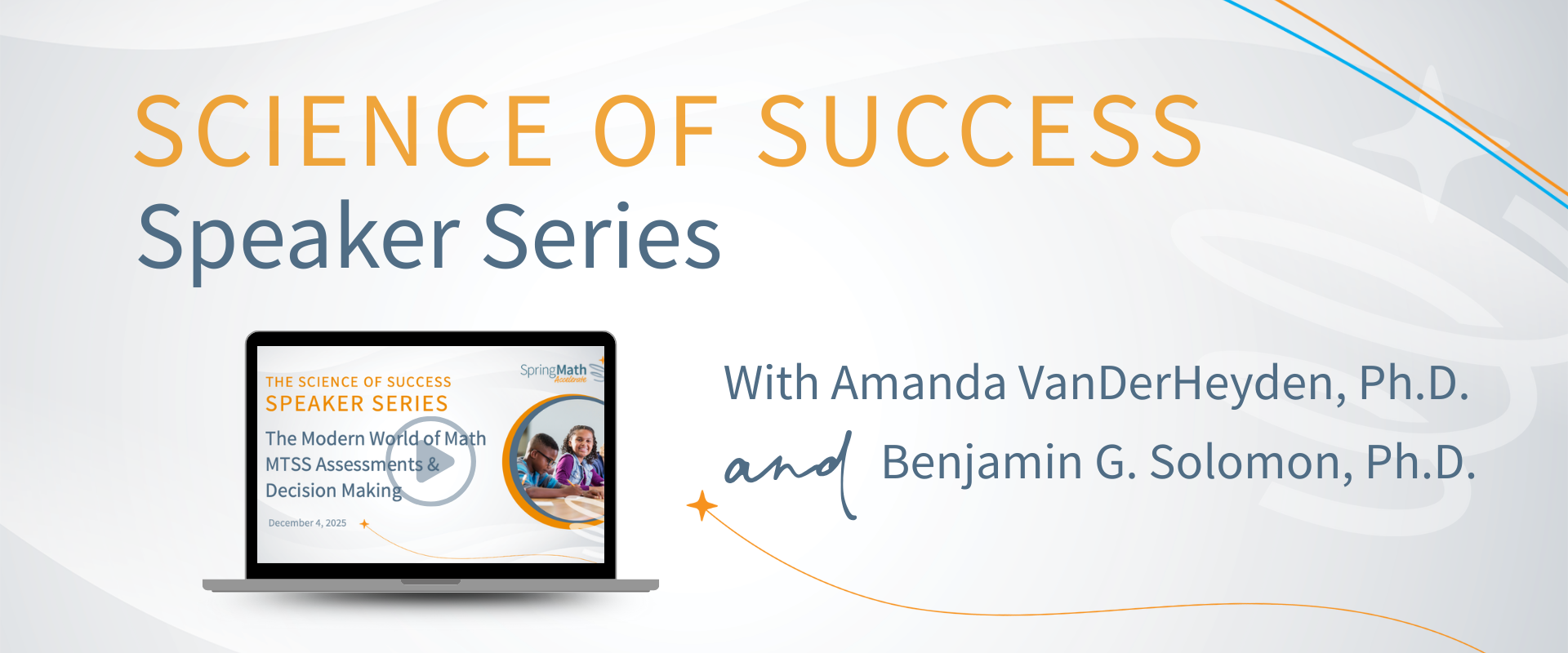 The Mordern World of Math MTSS Assessments & Decision Making | Science of Success Speaker Series